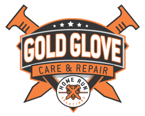 Blog Gold Glove Care & Repair Home Run Solutions